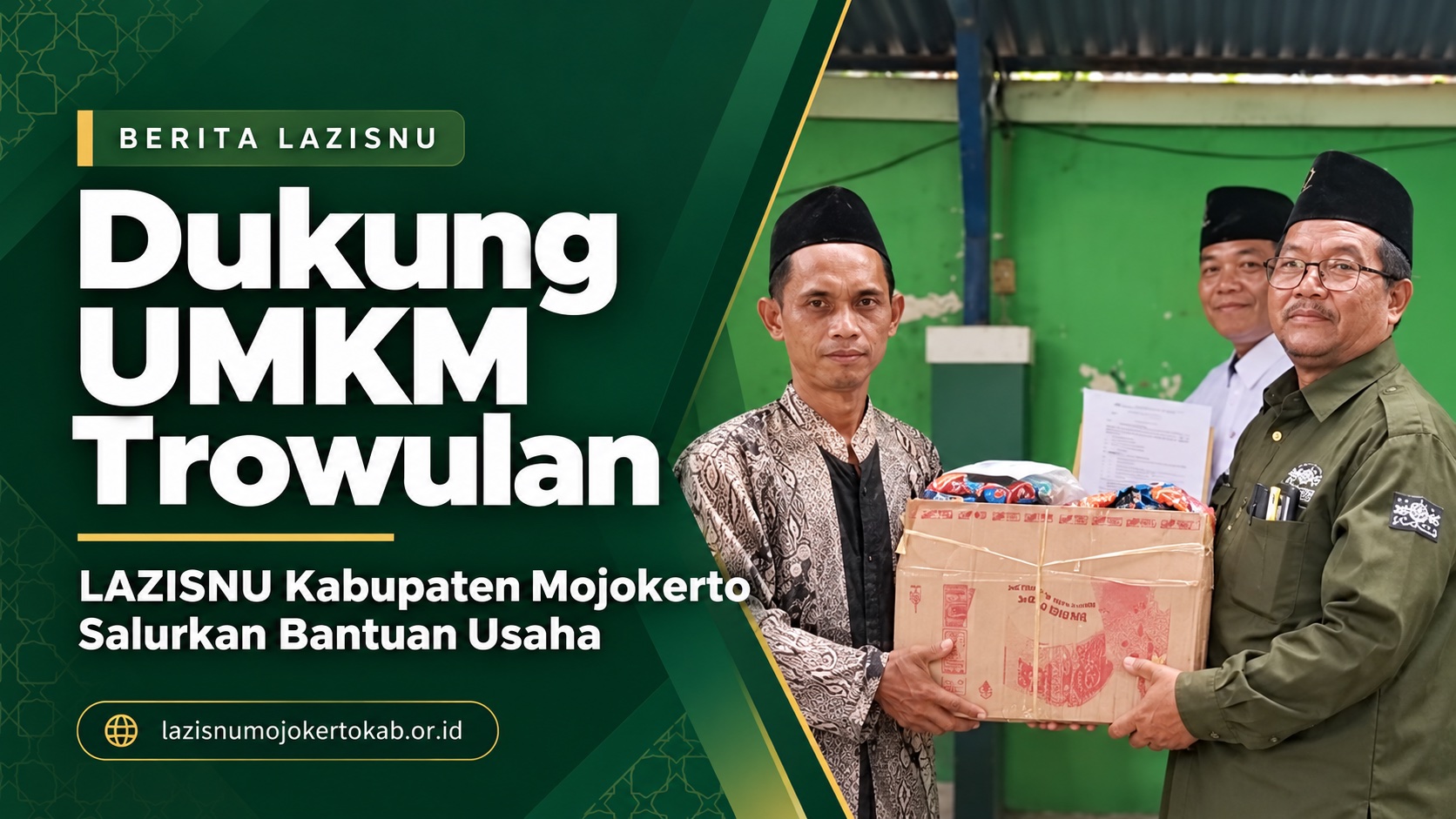 LAZISNU PCNU Kabupaten Mojokerto Salurkan Bantuan Usaha untuk Pelaku UMKM di Trowulan